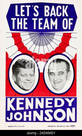 JFK - John F Kennedy & Lyndon B Johnson - Placard - poster delle elezioni - torniamo alla squadra di Kennedy Johnson. Foto Stock