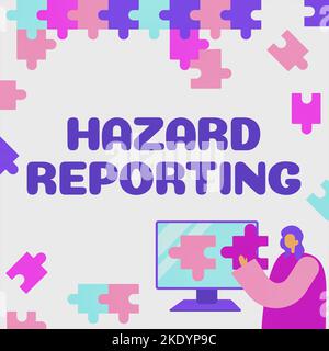 Ispirazione che mostra il segno Hazard Reporting, l'account fotografico concettuale o la dichiarazione che descrive il pericolo o il rischio Foto Stock
