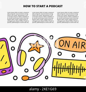 Modello di articolo con spazio per testo e icone podcast a colori doodle tra cui smartphone, cuffie, pulsante on Air, voce isolata su sfondo bianco Illustrazione Vettoriale
