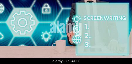 Visualizzazione del segno Screenwriting. Business showcase l'arte e l'arte di scrivere script per la comunicazione mediatica Foto Stock