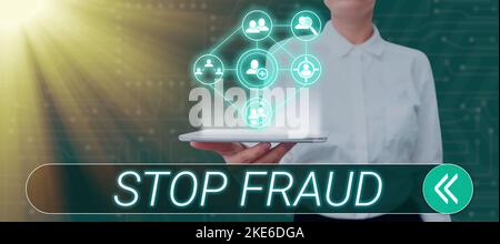 Ispirazione che mostra il segno Stop Fraud (Interrompi frode). I consigli di campagna di concetto del Internet che mostrano per guardare fuori le transazioni di soldi più tier Foto Stock