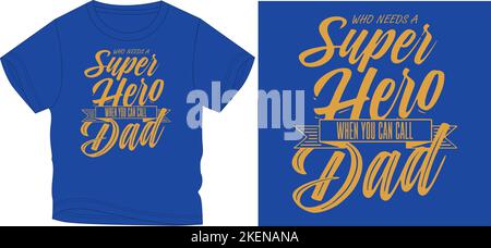 super eroe dad t shirt grafica disegno vettoriale illustrazione digitale tee file, t shirt grafica, t shirt serigrafia, abbigliamento bambini, moda bambini, vettore, Illustrazione Vettoriale