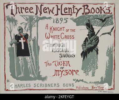 Tre nuovi libri di Henty, c1895 - 1911. Pubblicato il: 1895 Foto Stock