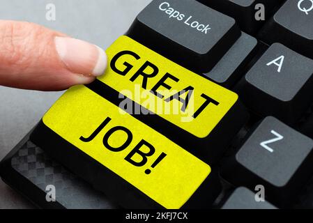 Testo che mostra ispirazione Grande lavoro. L'approccio di affari ha usato lodare qualcuno per qualcosa che hanno fatto molto bene Foto Stock