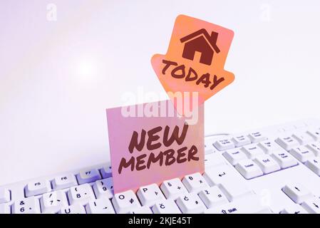 Segno che mostra nuovo membro. Parola scritta sul reclutamento del dipendente in azienda o squadra nascita di un bambino fresco Foto Stock