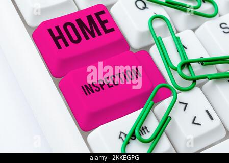 Testo Di Scrittura A Mano Ispezione Domestica. Esame fotografico concettuale non invasivo della condizione di una casa Foto Stock