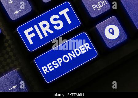 Cartello che mostra First Responder, Business Concept una persona responsabile dell'incidente Foto Stock