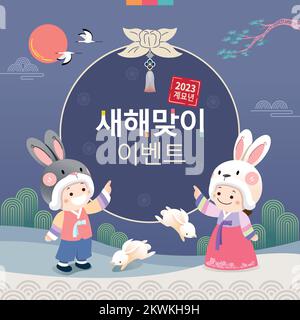 Design dell'evento di Capodanno coreano. Bambini che indossano cappelli di coniglio e hanbok. 2023 anno del coniglio, evento di nuovo anno, traduzione coreana. Illustrazione Vettoriale