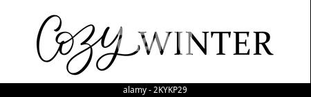 TESTO INVERNALE ACCOGLIENTE. T-shirt grafica stampabile. Design invernale accogliente per la stampa. Illustrazione vettoriale. Illustrazione Vettoriale