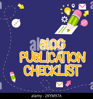 Didascalia di testo che presenta la lista di controllo della pubblicazione del blog. Panoramica aziendale registrazione regolare delle opinioni o delle esperienze dei pensieri di qualcuno Foto Stock