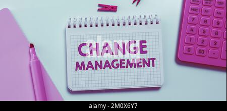 Didascalia di testo che presenta Change Management. Business Concept Sostituzione della leadership in un'organizzazione nuove politiche Foto Stock