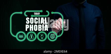 Segno di testo che mostra la fobia sociale. Parola per la paura schiacciante di situazioni sociali che sono dolorose Foto Stock