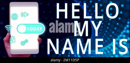 Didascalia concettuale Ciao il mio nome è. Panoramica aziendale Presentazione di nuovi dipendenti Foto Stock