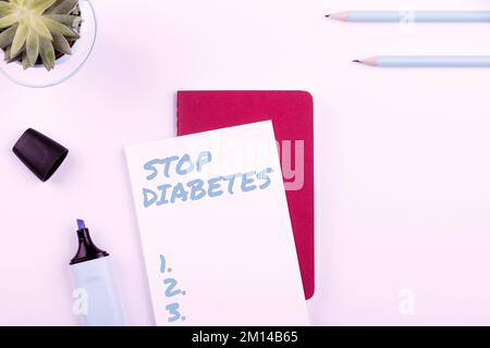 Scrittura visualizzazione testo Stop Diabetes. Concetto che significa che il livello di zucchero nel sangue è superiore al normale insulina da iniettare Foto Stock