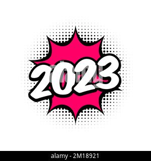 2023 numeri a mezzitoni in una bolla vocale. Effetto testo tipografico vintage. Felice anno nuovo banner, poster. Testo retro 2023. Fumetto pop art. Vettore Illustrazione Vettoriale