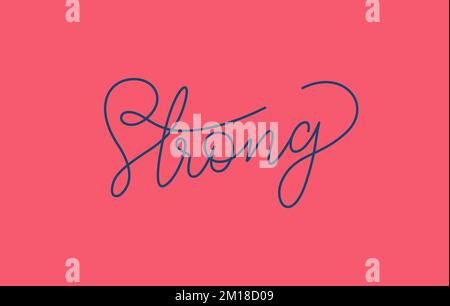 forte disegno di scrittura di parola in vettore di disegno a linea continua Illustrazione Vettoriale