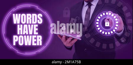 Segno che mostra le parole hanno potere. Approccio aziendale l'energia capacità di guarire aiuta a ostacolare umile e umiliato Foto Stock