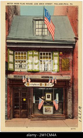 Betsy Ross Flag House, 239 Arch Street, Philadelphia, Pennsylvania. , Case, edifici storici, Tichnor Brothers Collection, cartoline degli Stati Uniti Foto Stock