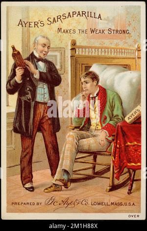 La sarsaparilla di Ayer rende forte il debole. , Uomini, sarsaparilla, carte commerciali americane del 19th° secolo Foto Stock