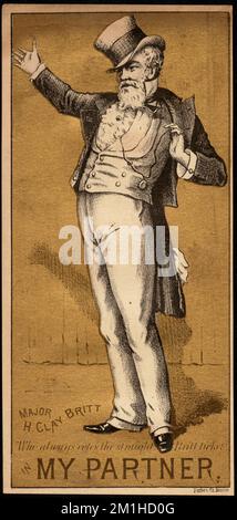 Major H. Clay Britt 'Who Always Votes the Straight Brill ticket' in My Partner. , Uomini, attori, produzioni teatrali, American Trade Cards del 19th° secolo Foto Stock