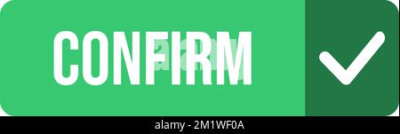 Pulsante di conferma. Pulsante di conferma verde. Illustrazione Vettoriale