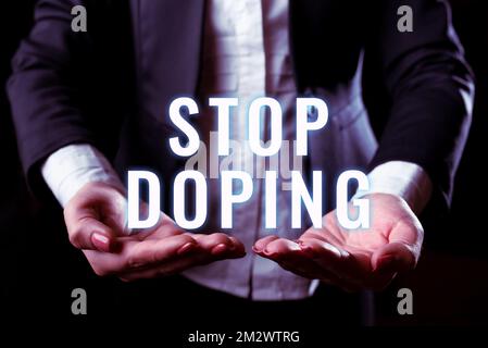 Visualizzazione concettuale interrompere il doping. Vetrina di affari non utilizzare l'uso vietato atletica prestazioni migliorare le droghe Foto Stock