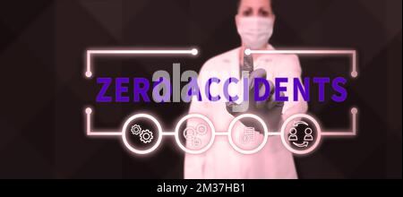 Testo scritto a mano Zero incidenti. Parola per una strategia importante per prevenire gli infortuni sul lavoro Foto Stock