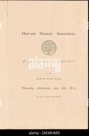 Harvard Musical Association, fifth symphony concert, (eighth season,) at the Boston Musical Hall, Thursday afternoon, Jan. 9th, 1873 , Concerts, Boston Music Hall Boston, Mass., Harvard Musical Association, Zerrahn, Carl, 1826-1909, Parker, J. C. D. James Cutler Dunn, 1828-1916. Graupner and early Boston Musical Scores plus Boston Music Hall Ephemera Stock Photo