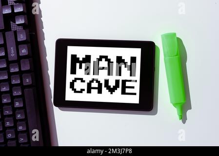 Scrittura con testo Man Cave. Business Overview una stanza, uno spazio o un'area di un'abitazione riservata a un maschio Foto Stock