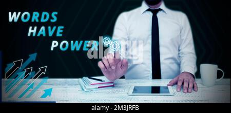 Segno che mostra le parole hanno potere. Panoramica aziendale l'energia capacità di guarire aiuta a ostacolare umile e umiliato Foto Stock