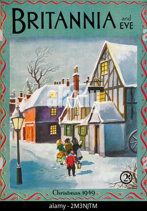 Copertina della rivista Britannia and Eve, numero di Natale con un'illustrazione di una pittoresca strada coperta di neve di case a graticcio, con i bambini carol che cantano all'esterno di una porta. Data: 1949 Foto Stock