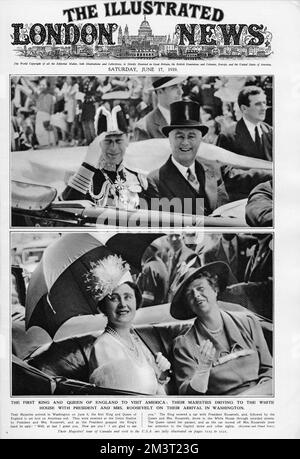 Copertina del Notiziario illustrato di Londra, 17th giugno 1939, con re Giorgio VI e regina Elisabetta, il primo re e regina d'Inghilterra a visitare l'America: Guidare alla Casa Bianca con il presidente e la signora Roosevelt al loro arrivo a Washington il 8th giugno. Foto Stock