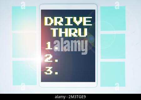 Scrittura manuale del testo Drive Thru. Parola per luogo dove potete ottenere il tipo di servizio guidandolo attraverso Foto Stock