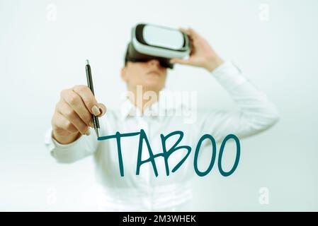 Scrittura visualizzazione testo Taboo. Idea di affari un'usanza sociale o religiosa che proibisce o proibisce la persona, il luogo o la cosa Foto Stock