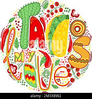 Taco. Cucina messicana. Taco. Stampa moderna per la stampa su magliette e cartoline. Illustrazione Vettoriale