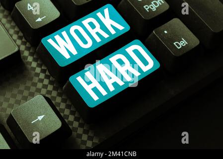 Scrittura visualizzazione testo lavoro difficile. Attività concettuali di fotografia che si impegnano a svolgere e completare le attività Foto Stock