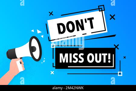 Non perdere l'etichetta Megaphone Annuncio. Bolla vocale dell'altoparlante. Illustrazione Vettoriale