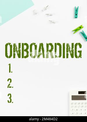 Scrittura a mano del testo Onboarding. Foto concettuale processo d'azione per integrare un nuovo dipendente in un'organizzazione Foto Stock