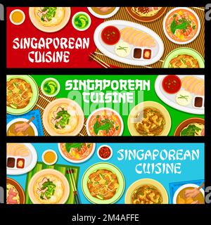 Striscioni di cibo di cucina singaporiana, piatti di Singapore e pasti da ristorante, vettore. Cucina singaporiana riso tradizionale con pollo e noodles zuppa pasti, wontons e verdure insalata di frutta rojak Illustrazione Vettoriale