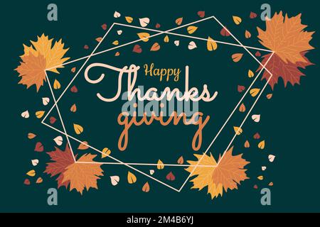Happy Thanksgiving Day script cornice poligonale. Autunno acero foglie bordo su caduta foglie astratte sfondo. Design autunnale per l'auto d'auguri Illustrazione Vettoriale