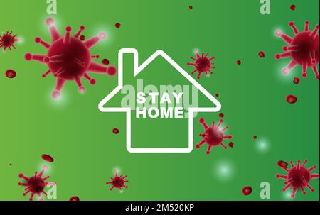 Rimani a casa su sfondo Eco Environment.Rimani al sicuro con l'icona della casa contro i virus. Il concetto di quarantena e soggiorno a casa. COVID-19 Awareness.Space f Illustrazione Vettoriale