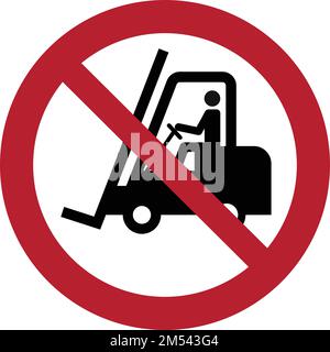 ISO 7010 P006 – Nessun accesso per carrelli elevatori a forche e veicoli industriali. Cartello divieto di accesso per veicoli industriali, cartello divieto di accesso per carrelli elevatori Illustrazione Vettoriale