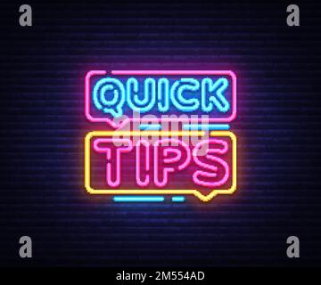 Suggerimenti rapidi modello di disegno vettoriale con segno al neon. Suggerimenti rapidi testo al neon, banner chiaro elemento design colorato moderno trend design, notte luminoso pubblicità, Illustrazione Vettoriale