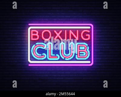 Vettore di segno neon Boxing Club. Testo di boxe Design modello neon segno, banner luminoso, neon cartello, pubblicità notturna luminosa, iscrizione leggera. Vect Illustrazione Vettoriale