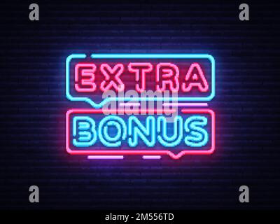 Bonus extra vettore di segno neon. Testo bonus neon Design modello neon segno, banner luce, neon cartello, pubblicità notturna luminosa, iscrizione luce. Illustrazione Vettoriale