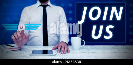 Mostra segni Unisciti a noi. Concetto significato Registrati nella community Team o blog Iscriviti ai social media Foto Stock