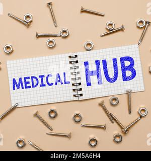Segnale con hub medico. Idea di business punto di connessione comune per dispositivi medici in una rete Foto Stock