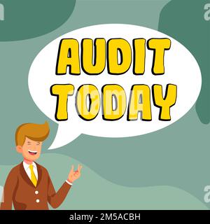 Cartello di testo con la scritta Audit Today. Foto concettuale opinione scritta di un revisore sullo stato finanziario della società Foto Stock