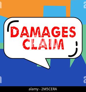 Scrittura con testo visualizzato reclamo danni. Word for Demand Compensation litigate Insurance file Suit Foto Stock