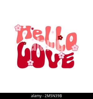 Retro groovy San Valentino citazione. Illustrazione vettoriale. Illustrazione Vettoriale